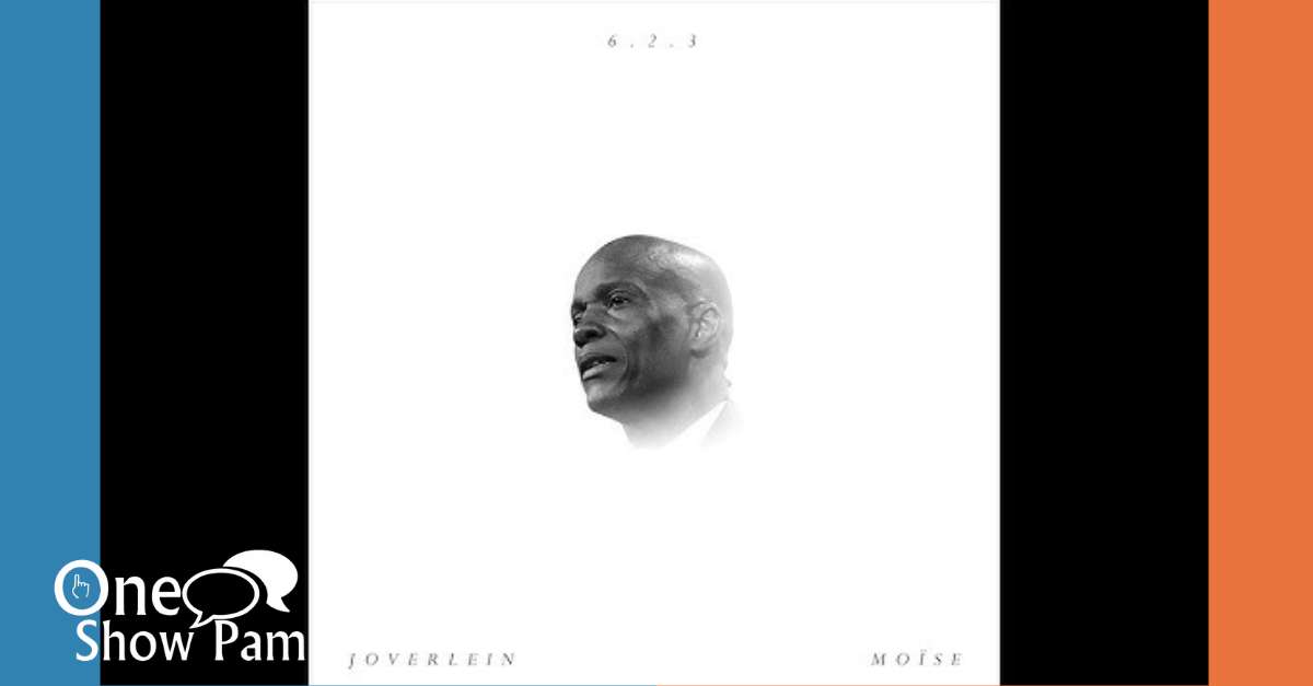 “623” — Joverlein Moïse chante doulè, memwa ak lanmou pou papa l, Prezidan Jovenel Moïse